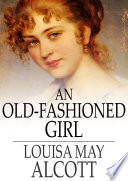 An old-fashioned girl /