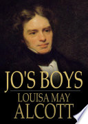 Jo's boys : how they turned out : a sequel to 'little me' /