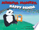 Mindful Monkey, Happy Panda /