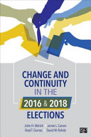 Change and continuity in the 2016 and 2018 elections /