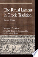 The ritual lament in Greek tradition.