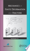 Mechanics of finite deformation and fracture /