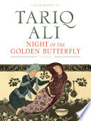 Night of the golden butterfly / Tariq Ali.