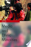 Media and ethnic minorities / Valerie Alia and Simone Bull.