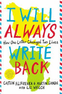 I will always write back : how one letter changed two lives /
