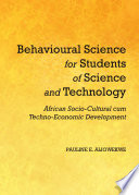 Behavioural Science for Students of Science and Technology : African Socio-Cultural cum Techno-Economic Development.