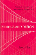 Artifice and design : art and technology in human experience /