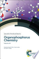 Organophosphorus Chemistry: Volume 44.