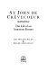 St. John de Crèvecoeur : the life of an American farmer /