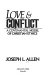 Love & conflict : a covenantal model of Christian ethics /