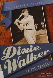 Dixie Walker of the Dodgers : the people's choice /