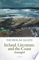 Ireland, Literature, and the Coast Seatangled.