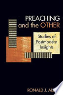 Preaching and the other : studies of postmodern insights /