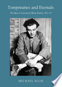 Temporaries and Eternals : the Music Criticism of Aldous Huxley, 1922-23.
