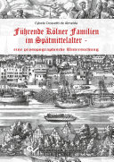 Fuhrende Kolner Familien im Spatmittelalter : eine prosopographische Untersuchung / Cybele Crossetti de Almeida.