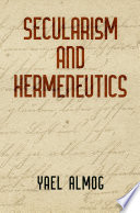 Secularism and hermeneutics /