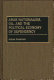 Arab nationalism, oil, and the political economy of dependency /