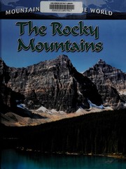 The Rocky Mountains /