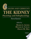 Seldin and Giebisch's The Kidney : physiology and pathophysiology /