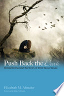 Push back the dark : companioning adults of child sexual abuse /