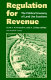 Regulation for revenue : the political economy of land use exactions /
