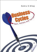 Business cycles : fact, fallacy and fantasy /