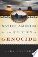 Native America and the question of genocide /