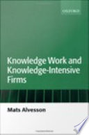 Knowledge work and knowledge-intensive firms