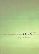 Dust : a history of the small and the invisible /