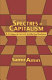 Specters of capitalism : a critique of current intellectual fashions / Samir Amin ; translated by Shane Henry Mage.