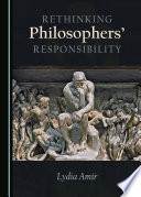 Rethinking philosophers' responsibility /