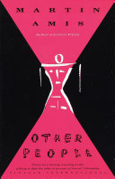 Other people : a mystery story / Martin Amis.