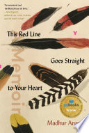 This red line goes straight to your heart : a memoir in halves /