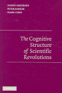 The cognitive structure of scientific revolutions /