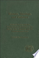 Women, ideology, and violence : critical theory and the construction of gender in the Book of the Covenant and the Deuteronomic law /
