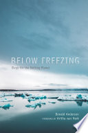 Below freezing : elegy for the melting planet /