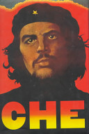 Che Guevara : a revolutionary life /