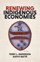 Renewing indigenous economies /