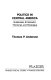 Politics in Central America : Guatemala, El Salvador, Honduras, and Nicaragua / Thomas P. Anderson.