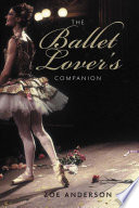 The ballet lover's companion /