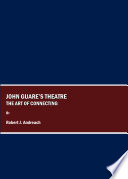 John Guare's theatre : the art of connecting /