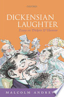 Dickensian laughter : essays on Dickens and humour /