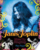 Janis Joplin : rise up singing / Ann Angel.
