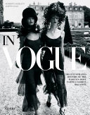 In Vogue : the illustrated history of the world's most famous fashion magazine /