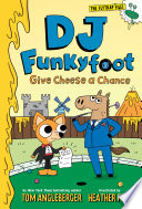 DJ Funkyfoot : give cheese a chance /