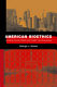 American bioethics : crossing human rights and health law boundaries / George J. Annas.