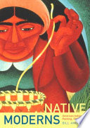 Native moderns : American Indian painting, 1940-1960 /