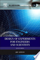 Design of experiments for engineers and scientists / Jiju Antony.