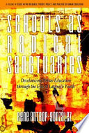 Schools as radical sanctuaries : decolonizing urban education through the eyes of youth of color and their teachers /