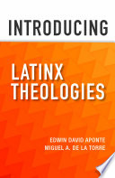 Introducing Latinx theologies /